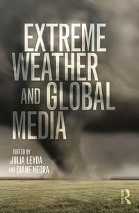 Produktbild: Extreme Weather and Global Media