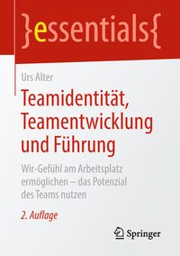 Bild vom Artikel Teamidentität, Teamentwicklung und Führung vom Autor Urs Alter