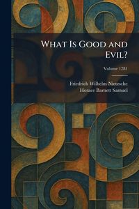 Produktbild: What Is Good and Evil?