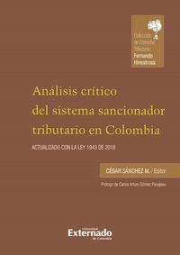 Produktbild: An&aacute;lisis cr&iacute;tico del sistema sancionador tributario en Colombia. Actualizado con la ley 1943 de 2018