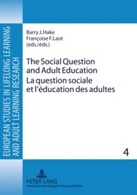 Produktbild: The Social Question and Adult Education- La question sociale et l&rsquo;&eacute;ducation des adultes