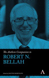Produktbild: The Anthem Companion to Robert N. Bellah