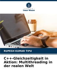 Produktbild: C++-Gleichzeitigkeit in Aktion: Multithreading in der realen Welt