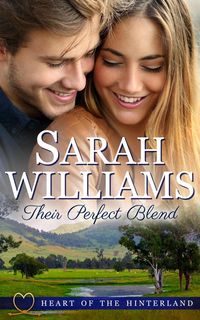 Produktbild: Their Perfect Blend (Heart of the Hinterland, #2)
