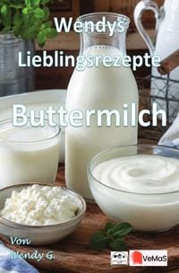 Produktbild: Wendys Lieblingsrezepte - Buttermilch
