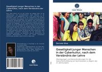 Produktbild: Geselligkeit junger Menschen in der Cyberkultur, nach dem Verst&auml;ndnis der Lehre