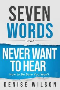 Produktbild: Seven Words You Never Want to Hear