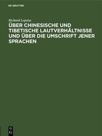 Produktbild: &Uuml;ber chinesische und tibetische Lautverh&auml;ltnisse und &uuml;ber die Umschrift jener Sprachen