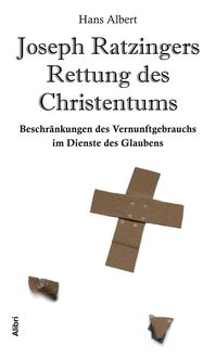 Produktbild: Joseph Ratzingers Rettung des Christentums