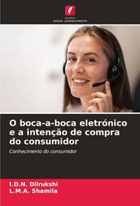 Produktbild: O boca-a-boca eletr&oacute;nico e a inten&ccedil;&atilde;o de compra do consumidor