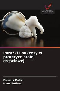 Produktbild: Pora&iquest;ki i sukcesy w protetyce sta&iquest;ej cz&iquest;&iquest;ciowej