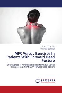 Produktbild: MFR Versus Exercises In Patients With Forward Head Posture
