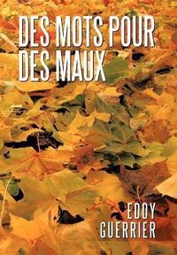 Produktbild: Des Mots Pour Des Maux