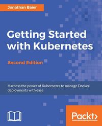 Produktbild: Getting Started with Kubernetes - Second Edition