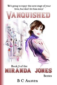 Produktbild: Miranda Jones, Book 5. Vanquished (Miranda Jones' Odyssey, #5)