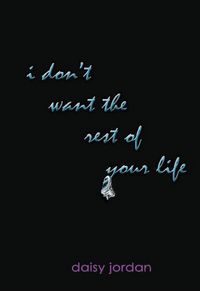 Produktbild: I Don't Want the Rest of Your Life