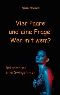 Produktbild: Vier Paare und eine Frage: Wer mit wem?