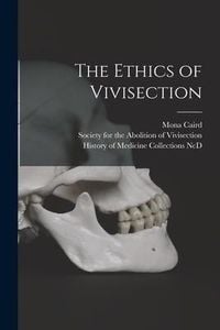 Produktbild: The Ethics of Vivisection