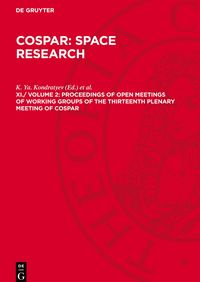 Produktbild: COSPAR: Space Research, XI./ Volume 2, Proceedings of Open Meetings of Working Groups of the Thirteenth Plenary Meeting of COSPAR