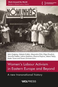 Produktbild: Women's Labour Activism in Eastern Europe and Beyond