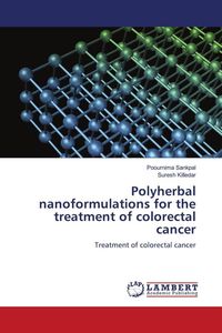 Produktbild: Polyherbal nanoformulations for the treatment of colorectal cancer
