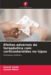 Produktbild: Efeitos adversos da terap&ecirc;utica com corticoster&oacute;ides no l&uacute;pus
