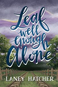 Produktbild: Leaf Well Enough Alone