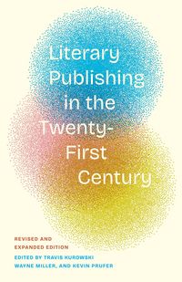 Produktbild: Literary Publishing in the Twenty-First Century