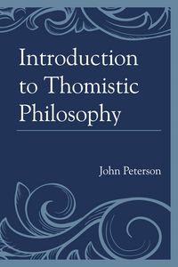 Produktbild: Introduction to Thomistic Philosophy