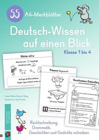 Bild vom Artikel 55 A4-Merkblätter Deutsch-Wissen auf einen Blick - Klasse 1 bis 4 vom Autor Andrea Mucha