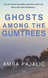 Produktbild: Ghosts Among the Gumtrees