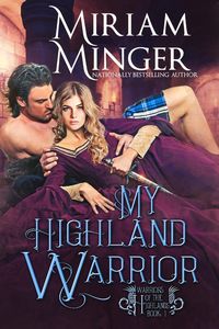 Produktbild: My Highland Warrior (Warriors of the Highlands, #1)