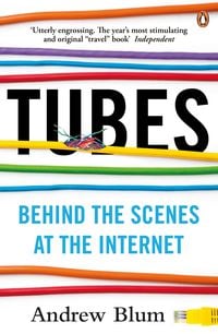 Bild vom Artikel Tubes vom Autor Andrew Blum
