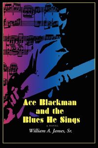 Produktbild: Ace Blackman and the Blues He Sings