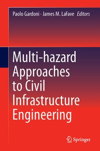 Produktbild: Multi-hazard Approaches to Civil Infrastructure Engineering