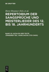 Produktbild: Katalog der Texte. J&uuml;ngerer Teil. Hans Sachs (1701-3400)