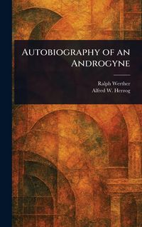 Produktbild: Autobiography of an Androgyne