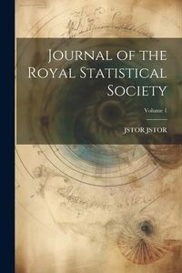 Produktbild: Journal of the Royal Statistical Society; Volume 1