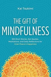 Produktbild: The Gift of Mindfulness
