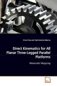 Produktbild: Chen, C: Direct Kinematics for All Planar Three-Legged Paral