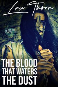 Produktbild: The Blood that Waters the Dust
