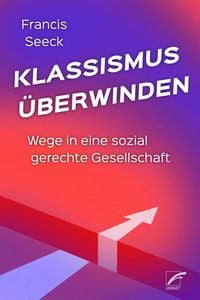 Produktbild: Klassismus &uuml;berwinden