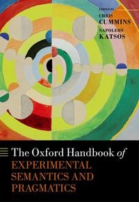 Produktbild: The Oxford Handbook of Experimental Semantics and Pragmatics