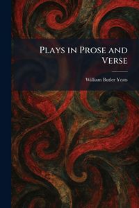 Produktbild: Plays in Prose and Verse