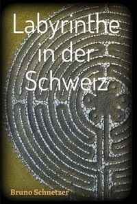 Produktbild: Labyrinthe in der Schweiz