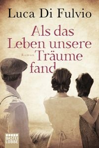 Produktbild: Als das Leben unsere Tr&auml;ume fand