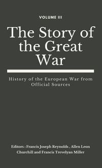 Produktbild: The Story of the Great War, Volume III (of VIII)