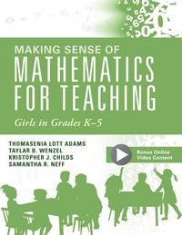 Produktbild: Making Sense of Mathematics for Teaching Girls in Grades K - 5