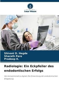 Produktbild: Radiologie: Ein Eckpfeiler des endodontischen Erfolgs