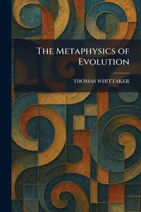 Produktbild: The Metaphysics of Evolution